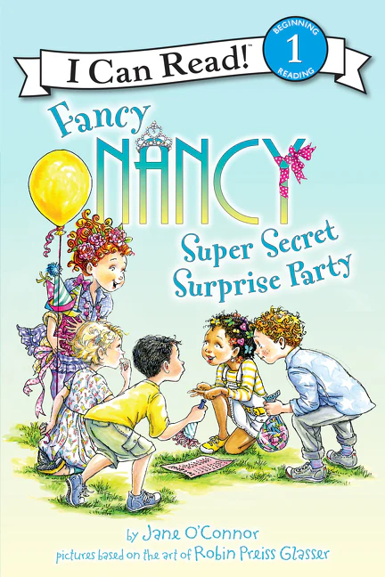 Fancy Nancy: Super Secret Surprise Party